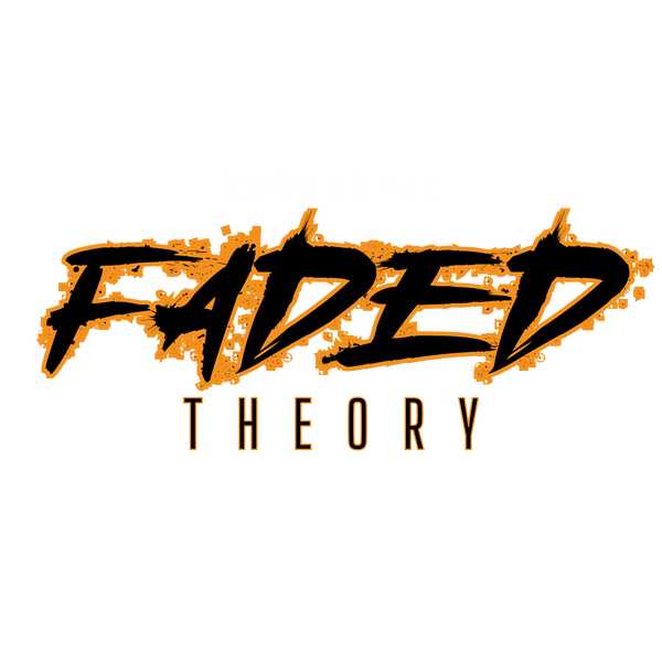 FADED THEORY